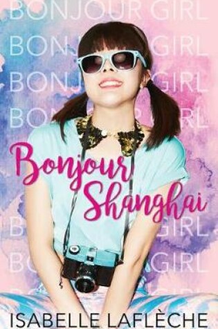 Cover of Bonjour Shanghai