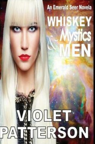 Cover of Whiskey, Mystics and Men