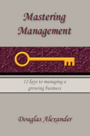 Cover of Mastering Management