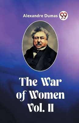 Book cover for The War of Women Vol. II