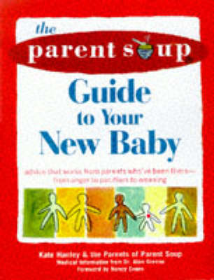 Book cover for The Parent Soup A-To-Z Guide to Your New Baby