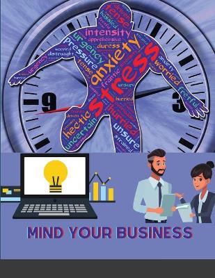 Book cover for Mind Your Business