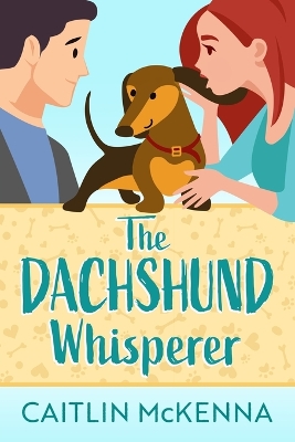 Book cover for The Dachshund Whisperer