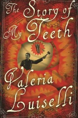 Cover of The Story of My Teeth