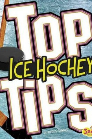 Cover of Top Ice Hockey Tips