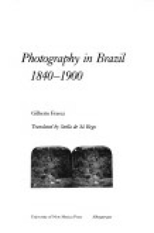 Cover of Photography in Brazil, 1840-1900