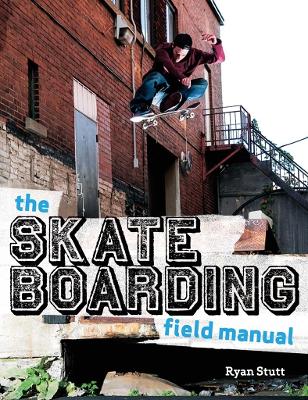 Book cover for Skate Boarding Field Manual