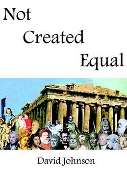 Book cover for Not Created Equal