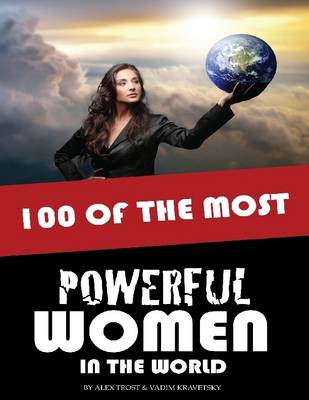 Book cover for 100 of the Most Powerful Women in the World