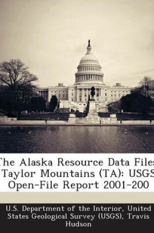 Cover of The Alaska Resource Data Files, Taylor Mountains (Ta)