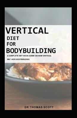 Book cover for Vertical Diet for Bodybuilding
