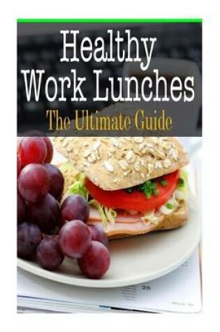 Cover of Healthy Work Lunches