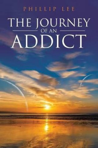 Cover of The Journey of an Addict