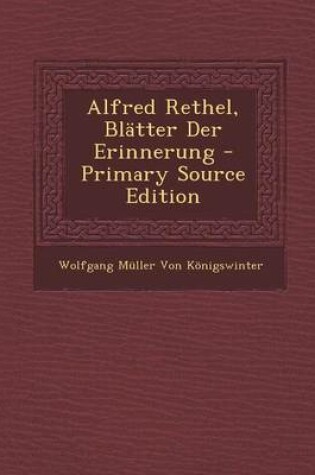 Cover of Alfred Rethel, Blatter Der Erinnerung