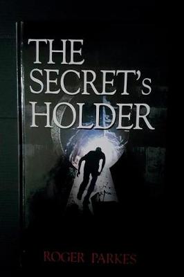 Book cover for The Secret's Holder