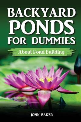 Book cover for Backyard Ponds for Dummies