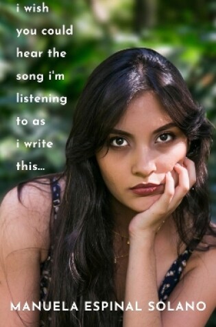 Cover of I Wish You Could Hear the Song I'm Listening To As I Write This...