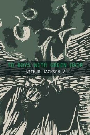 Cover of To Boys With Green Hair