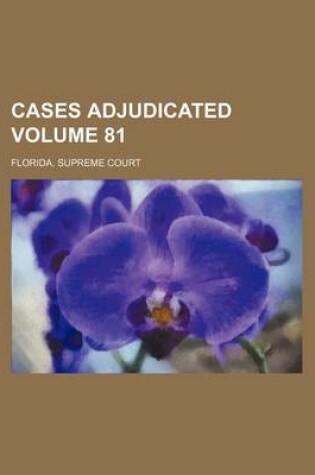 Cover of Cases Adjudicated Volume 81