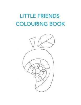 Book cover for Little Friends Colouring Book