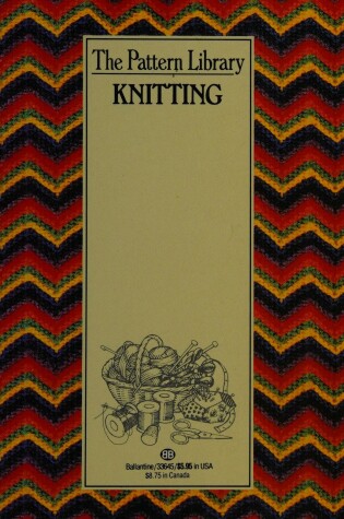 Cover of The Pattern Library: Knitting