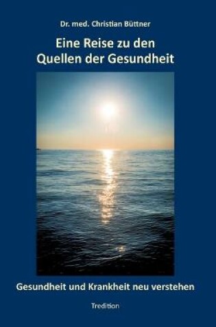 Cover of Eine Reise zu den Quellen der Gesundheit