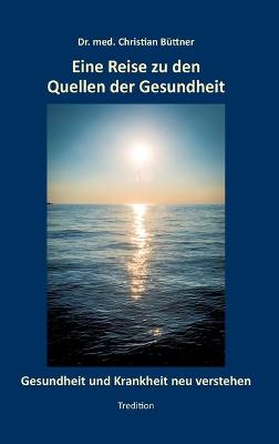 Book cover for Eine Reise zu den Quellen der Gesundheit