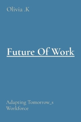 Cover of Future Of Work