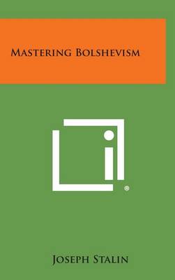 Book cover for Mastering Bolshevism