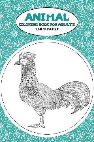 Cover of Coloring Book for Adults Thick paper - Animal