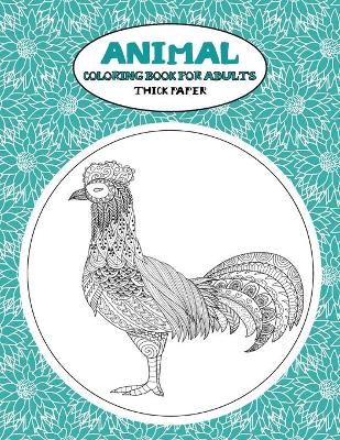 Book cover for Coloring Book for Adults Thick paper - Animal