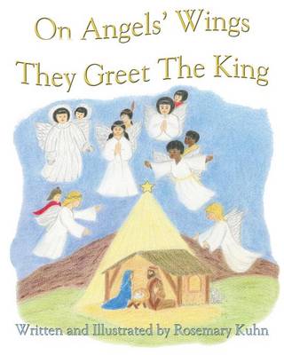 Book cover for On Angels Wings They Greet the King