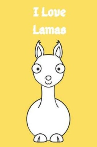 Cover of I Love Llamas Notebook