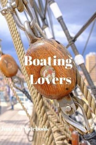 Cover of Boating Lovers Journal Notebook