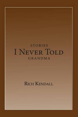 Book cover for Stories I Never Told Grandma