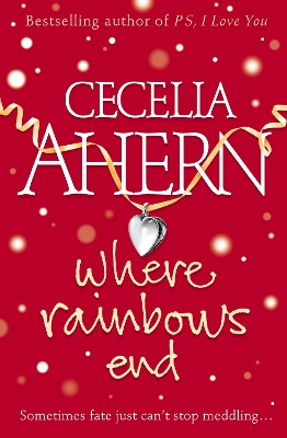 Where Rainbows End by Cecelia Ahern