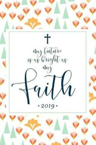 Cover of My Future Is as Bright as My Faith