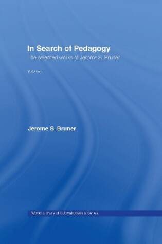 Cover of In Search of Pedagogy Volume I