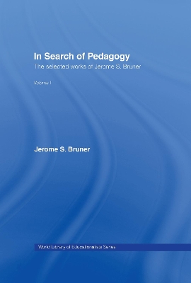 Book cover for In Search of Pedagogy Volume I