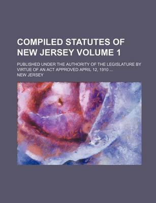 Book cover for Compiled Statutes of New Jersey Volume 1