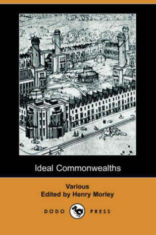 Cover of Ideal Commonwealths (Dodo Press)