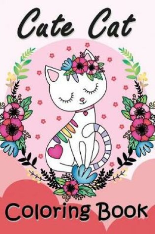 Cover of Cute Cat Coloring Book