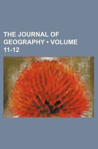 Cover of The Journal of Geography (Volume 11-12)