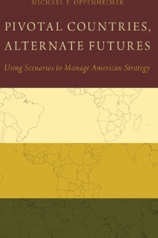 Cover of Pivotal Countries, Alternate Futures