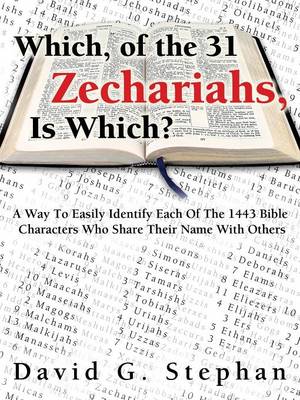 Book cover for Which, of the 31 Zechariahs, Is Which?