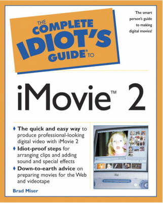 Book cover for Complete Idiot's Guide to iMovie 2