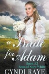 Book cover for A Bride for Adam Book 2