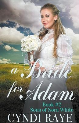 Cover of A Bride for Adam Book 2