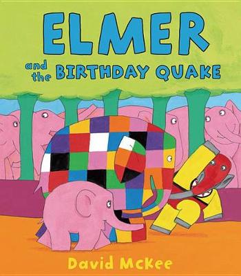 Cover of Elmer and the Birthday Quake