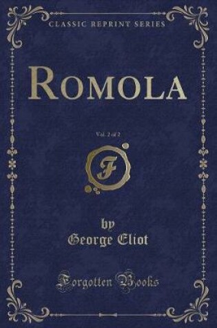 Cover of Romola, Vol. 2 of 2 (Classic Reprint)